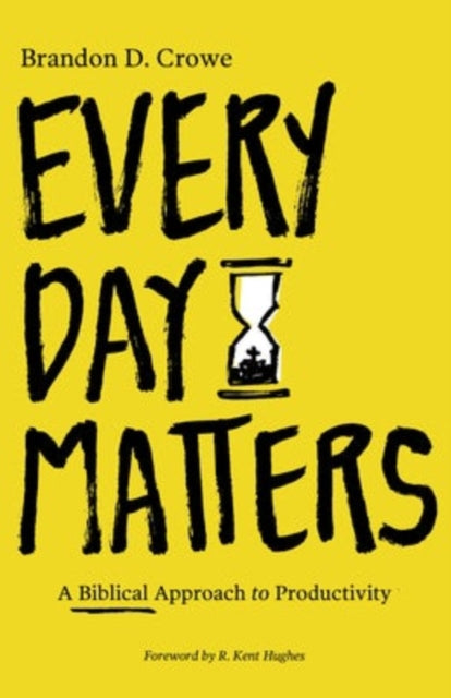 Book cover of: Every Day Matters. By: Brandon D. Crowe
