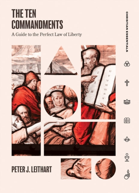 Book cover of: Ten Commandments. By: Peter Leithart