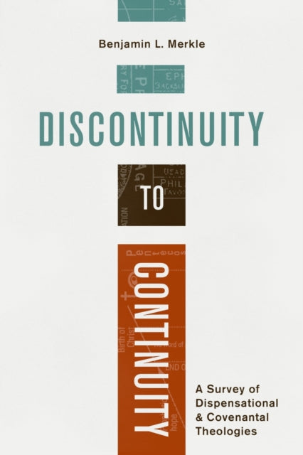 Book cover of: Discontinuity to Continuity. By: Benjamin L. Merkle