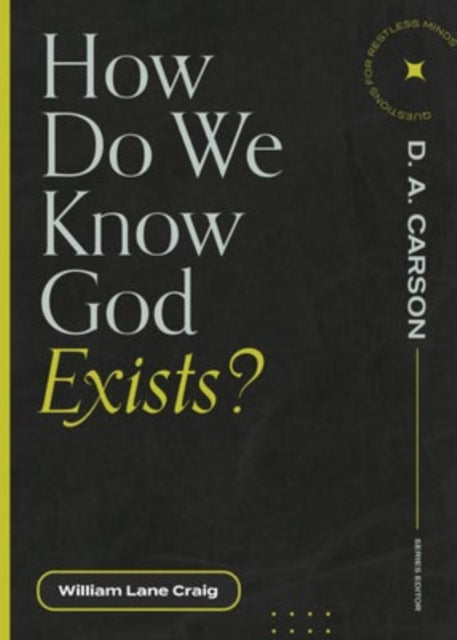Book cover of: How Do We Know God Exists?. By: William Lane Craig