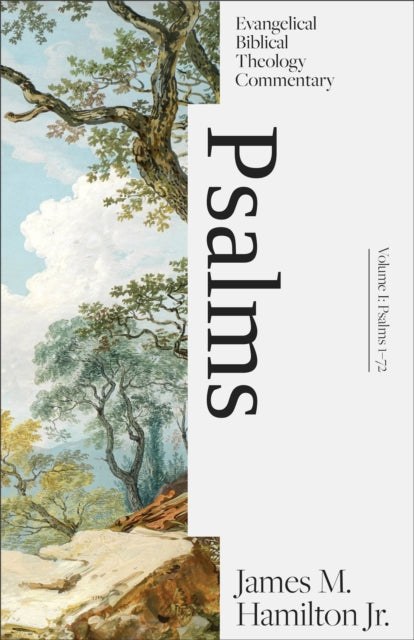 Book cover of: Psalms Volume I: Evangelical Biblical Theology Com mentary. By: James M. Hamilton