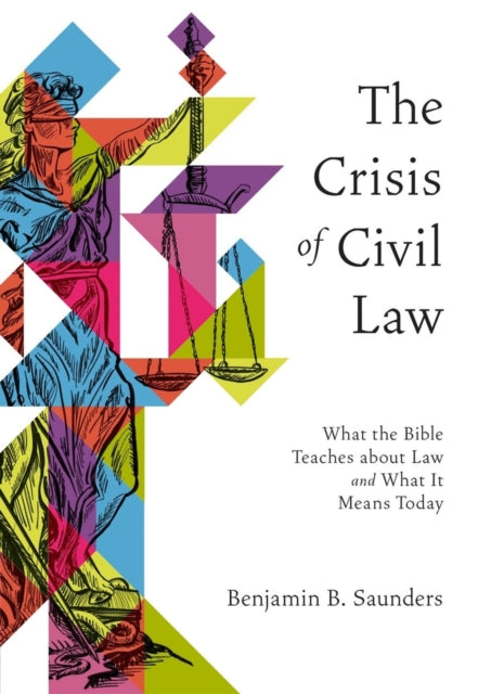 Book cover of: Crisis of Civil Law. By: Benjamin B. Saunders
