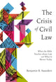 Book cover of: Crisis of Civil Law. By: Benjamin B. Saunders