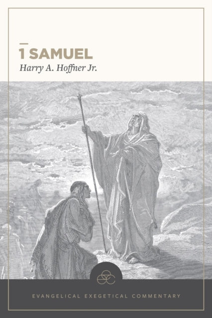 Book cover of: 1 Samuel: Evangelical Exegetical Commentary