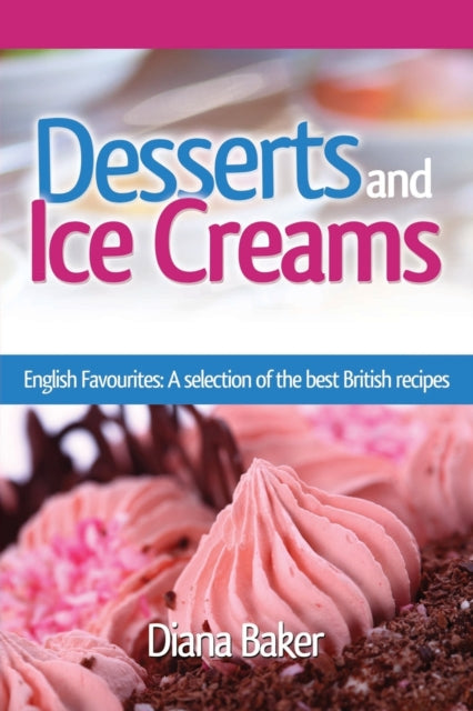 Book cover of: Desserts and Ice Creams