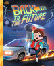 Book cover of: Back To The Future. By: Kim Smith