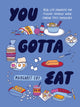 Book cover of: You Gotta Eat