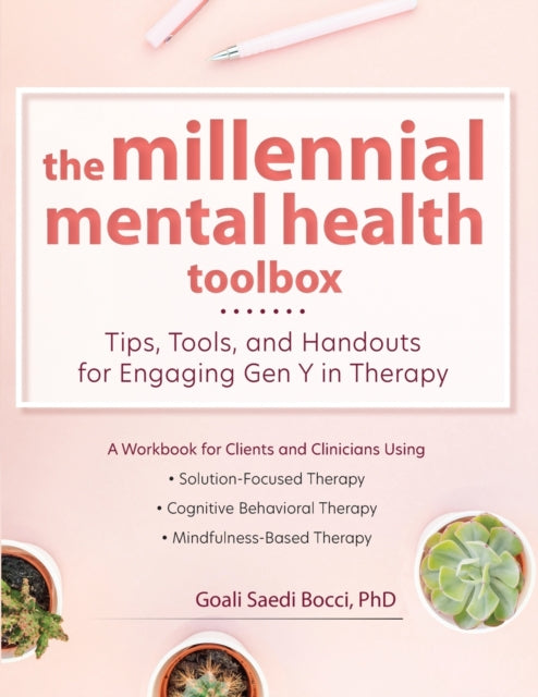 Book cover of: Millennial Mental Health Toolbox. By: Goali Saedi Bocci