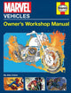 Book cover of: Marvel Vehicles: Owner's Workshop Manual. By: Alex Irvine