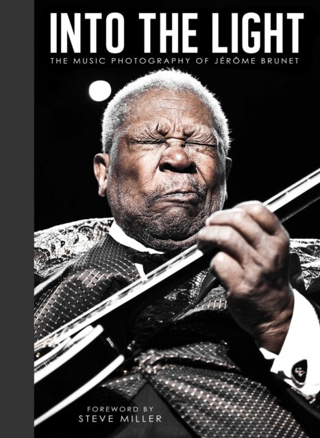 Book cover of: Into the Light: The Photography of Jerome Brunet. By: Jerome Brunet