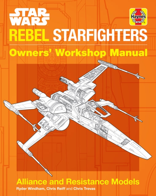 Book cover of: Star Wars: Rebel Starfighters. By: Ryder Windham