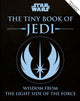 Book cover of: Star Wars: The Tiny Book of Jedi (Tiny Book). By: S. T. Bende