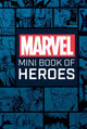 Book cover of: Marvel Comics: Mini Book of Heroes. By: Scott Beatty