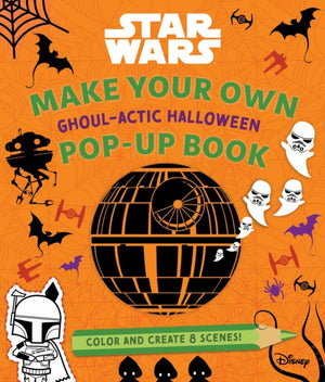 Star Wars: Make Your Own Pop-Up Book: Ghoul-actic Halloween