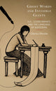 Book cover of: Ghost Words and Invisible Giants. By: Lheisa Dustin