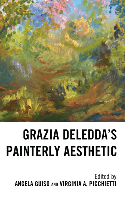 Grazia Deledda's Painterly Aesthetic