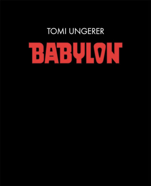 Book cover of: Babylon. By: Tomi Ungerer