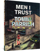 Book cover of: Men I Trust. By: Tommi Parrish