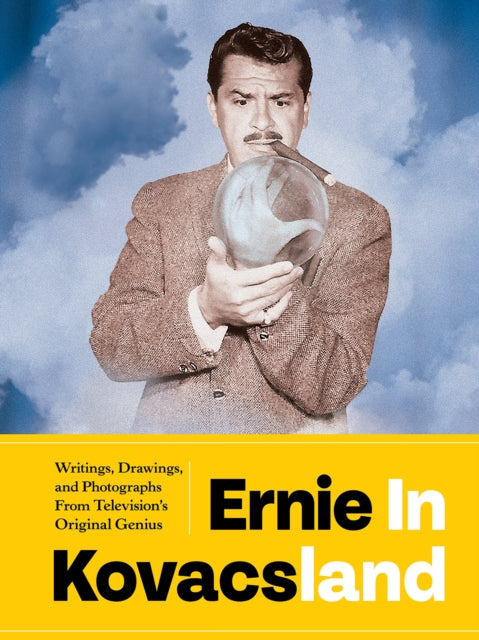 Book cover of: Ernie in Kovacsland. By: Ernie Kovacs