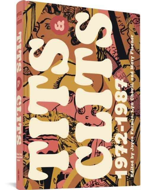 Book cover of: Tits & Clits 1972-1987. By: Joyce Farmer