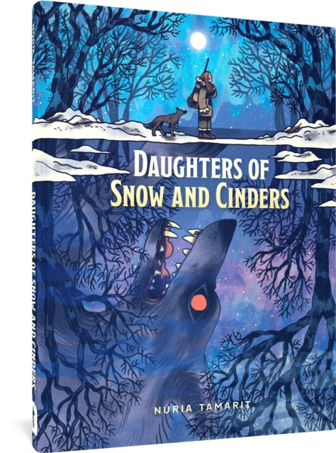 Book cover of: Daughters of Snow and Cinders. By: Núria Tamarit