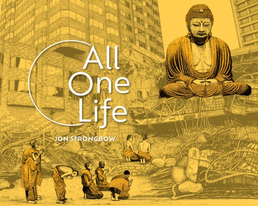 Book cover of: All One Life. By: Jon Strongbow