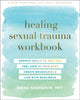 Book cover of: Healing Sexual Trauma Workbook. By: Erika Shershun
