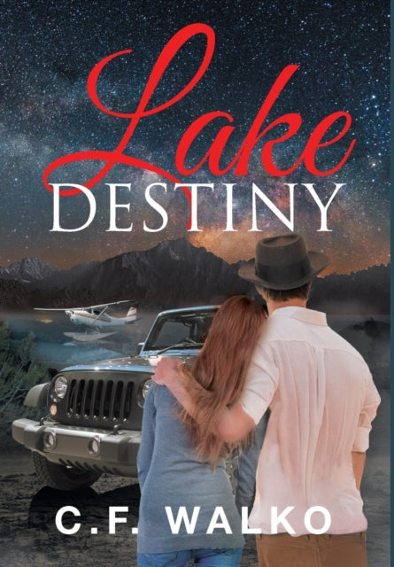Book cover of: Lake Destiny. By: C. F. Walko