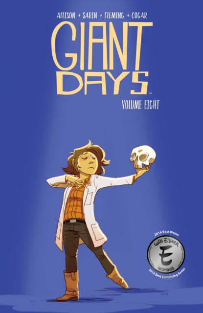 Book cover of: Giant Days Vol. 8. By: John Allison