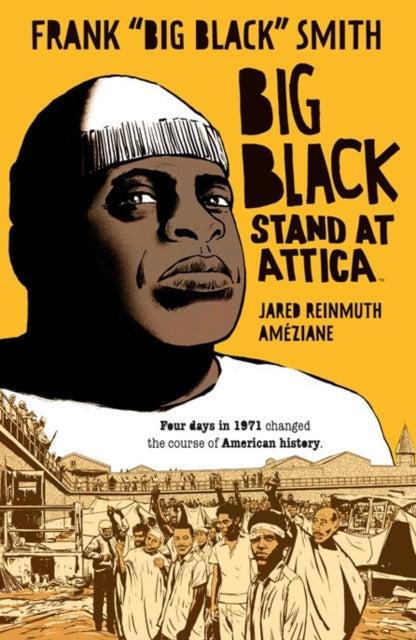 Book cover of: Big Black: Stand at Attica. By: Frank "Big Black" Smith