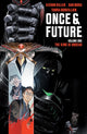 Book cover of: Once & Future Vol. 1. By: Kieron Gillen
