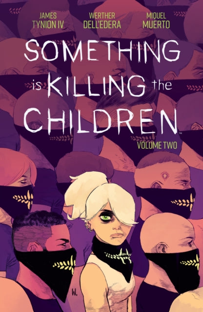 Book cover of: Something is Killing the Children Vol. 2. By: James Tynion IV