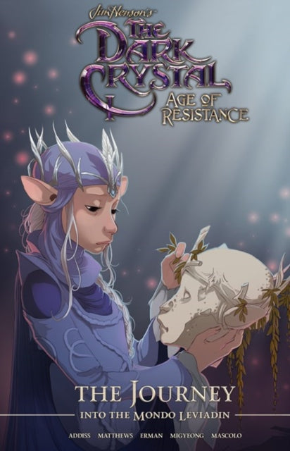 Book cover of: Jim Henson's The Dark Crystal: Age of Resistance: The Journey into the Mondo Leviadin. By: Matthew Erman