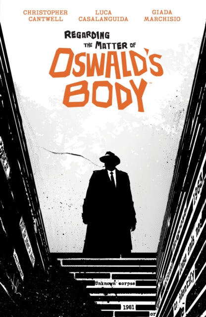 Book cover of: Regarding the Matter of Oswald's Body. By: Christopher Cantwell