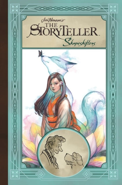 Book cover of: Jim Henson's The Storyteller: Shapeshifters. By: Andre Frattino
