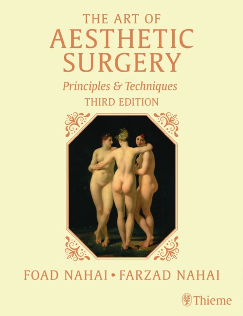 Book cover of: Art of Aesthetic Surgery, Three Volume Set, Third Edition. By: Foad Nahai