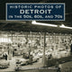 Book cover of: Historic Photos of Detroit in the 50s, 60s, and 70s. By: Mary J. Wallace