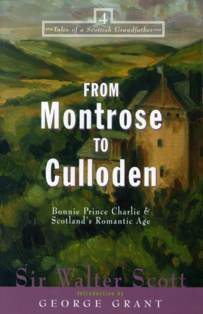 Book cover of: From Montrose to Culloden. By: Sir Walter Scott