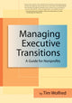 Book cover of: Managing Executive Transitions. By: Tim Wolfred