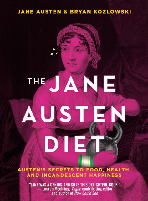 Book cover of: Jane Austen Diet. By: Bryan Kozlowski