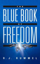 Book cover of: Blue Book of Freedom. By: R. J. Rummel