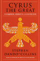 Book cover of: Cyrus The Great. By: Stephen Dando-Collins