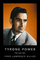 Book cover of: Tyrone Power. By: Fred Lawrence Guiles