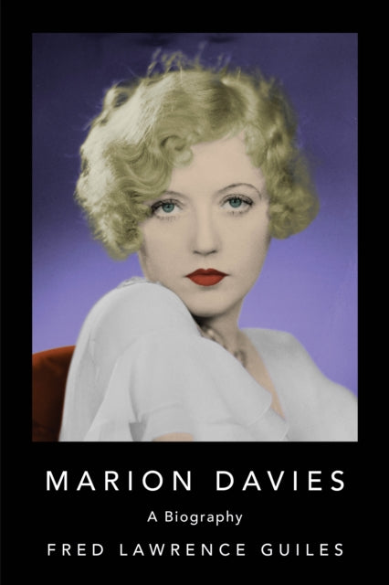Book cover of: Marion Davies. By: Fred Lawrence Guiles