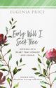 Book cover of: Early Will I Seek Thee. By: Eugenia Price