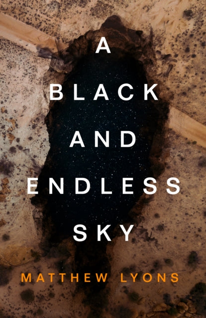 Book cover of: Black and Endless Sky. By: Matthew Lyons