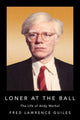 Book cover of: Loner at the Ball. By: Fred Lawrence Guiles