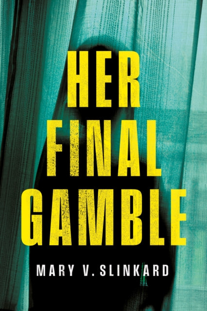 Book cover of: Her Final Gamble