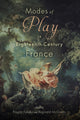 Book cover of: Modes of Play in Eighteenth-Century France. By: Fayçal Falaky