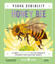 Book cover of: Honey Bee (Young Zoologist). By: Priyadarshini Chakrabarti Basu